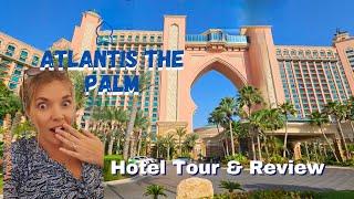 HYPE of Atlantis the Palm Dubai | Full tour with VERY HONEST Review