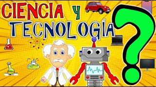 CIENCIA Y TECNOLOGÍA - DEFINICIÓN Y RELACIÓN