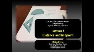 Distance and Midpoint (Trigonometry Lecture 1)