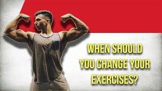 When to Change Exercises For Muscle Growth