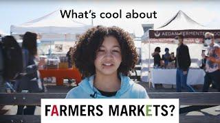 Foodwise Kids: What's Cool About Farmers Markets?