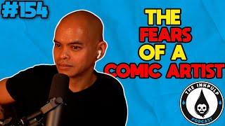 The Inkpulp Podcast #154 | The Fears of a Comic Book Artist