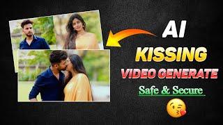 AI Kissing Video Generator | 2 Photo Kissing Video | AI Kissing Video Kaise Banaye (2025)