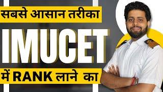 Easiest way to get a good rank in IMUCET 2024