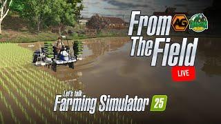 So Much to Talk About - Farming Simulator 25 - From the Field with @ArgsyGaming