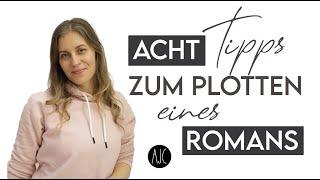 WIE PLOTTE ICH EINEN ROMAN? 8 TIPPS  #schreibtipps #buchschreiben #autorenleben