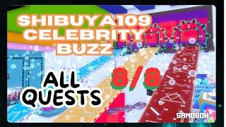 The Sandbox SHIBUYA109 Celebrity Buzz All Quests 8/8 SANDBOX ALPHA SEASON 4