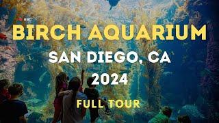 Best Aquarium in San Diego: Birch Aquarium Full Tour (2024)