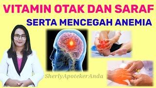 Vitamin Otak Dan Saraf Serta Anemia