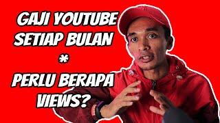  GAJI YOUTUBE SETIAP BULAN - PERLU BERAPA VIEWS?