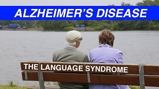 Alzheimer's Disease - The Language Syndrome