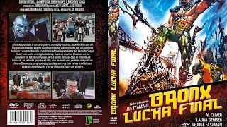 Bronx Lucha Final Película en español (los guerreros del Bronx 3)