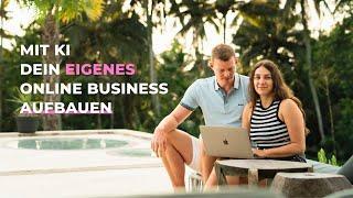 Mit KI dein eigenes Online Business aufbauen