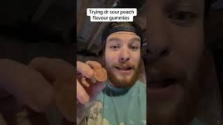 Trying dr sour peach flavour gummies