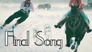 Final Song || Skijoring Music Video ||