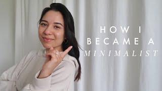 How I Became a Minimalist: A Guide for Beginners | Haley Estrada