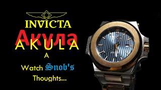 A Watch Snob's Thoughts on an Invicta | Invicta Akula 30197