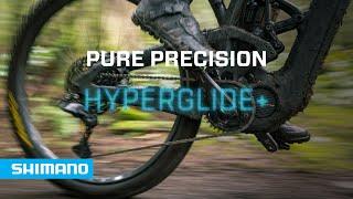 PURE PRECISION: HYPERGLIDE+ MTB | SHIMANO