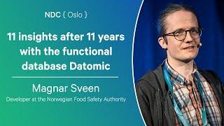 11 insights after 11 years with the functional database Datomic - Magnar Sveen - NDC Oslo 2024