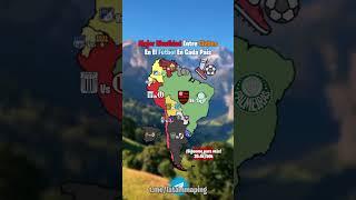 Mejor Rivalidad Entre Clubes En El Fútbol En Cada País #geografia #mapping #shorts #mapper #map