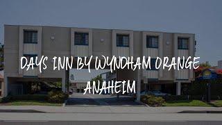 Days Inn by Wyndham Orange Anaheim Review - Orange , United States of America