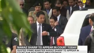 Former Pakistani PM Nawaz Sharif to appear in court for indictment proceedings