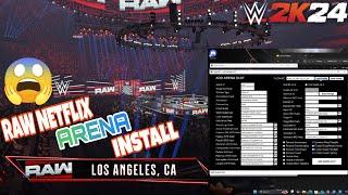 HOW TO INSTALL RAW NETFLIX ARENA - INSTALL RAW NETFLIX ARENA MOD IN WWE2K24 - WWE2K MODS TUTORIAL