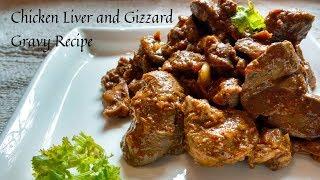 Chicken liver fry Recipe | Tasty Chicken Liver And Gizzard Curry Recipe | Chicken liver gravy