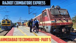 AHMEDABAD to COIMBATORE || Full Train Journey- PART 5 || Train No. 16613 Rajkot Coimbatore Express!!