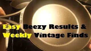 Easy Beezy Seasoning Stick Results & Weekly Vintage Cast Iron Finds!