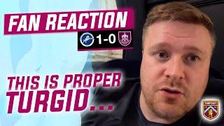 Fan Reaction | MILLWALL 1-0 BURNLEY |  Nathan: "Parker or Premier League? You can't have both..."