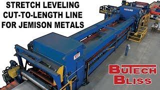 Stretch Leveler Cut-To-Length Line For Jemison Metals | Butech Bliss