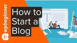 How to Start a Blog (Step by Step)