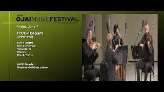 Ojai Music Festival: The Music Of John Zorn Part I