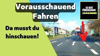 Vorausschauendes Fahren - Richtig schauen und erkennen! - Führerschein