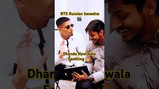 BTS Russian banadna  Dhanda Nyoliwala #dhandanyoliwala #trending #haryana #musicgenre #billboard