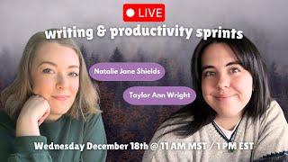 WRITE WITH US  Productivity Live Sprints w/ Taylor Ann Wright - Dec 18 @ 11 AM MST/1 PM EST