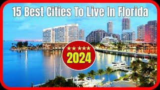 The 15 Best Cities To Live In Florida - 2024