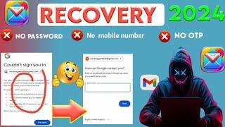 How to recover Gmail password without recovery email and phone number | Gmail recovery without code