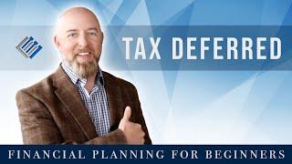 What is Tax Deferred?