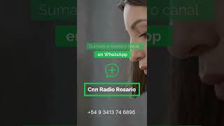 CNN Radio Rosario canal de WhatsApp