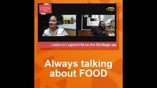 ALWAYS TALKING ABOUT FOOD - Legend FM Breakfast