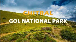 EP:1 Chitral Series: Chitral Gol National Park A beautiful track and beautiful place to visit