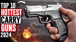 Top Carry Guns in the WORLD 2024: Best & Hottest Picks! 