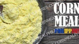 What Corn Meal in the Philippines No Way