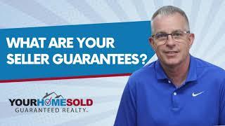 What are your guarantees? | Your Home Sold Guaranteed Realty