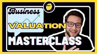 How To Value Your Small Business MasterClass