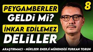 Peygamberler Geldi mi? İnkar Edilemez Deliller - Nükleer Enerji Mühendisi Furkan Torun - My Rahle