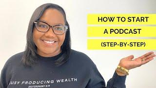 How To Start A Podcast In 2022| Tatum Temia