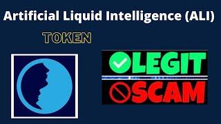 Is Artificial Liquid Intelligence (ALI) Token Scam or Legit ??